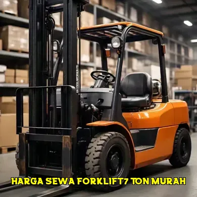 Informasi Harga Sewa Forklift 7 Ton untuk Proyek Anda